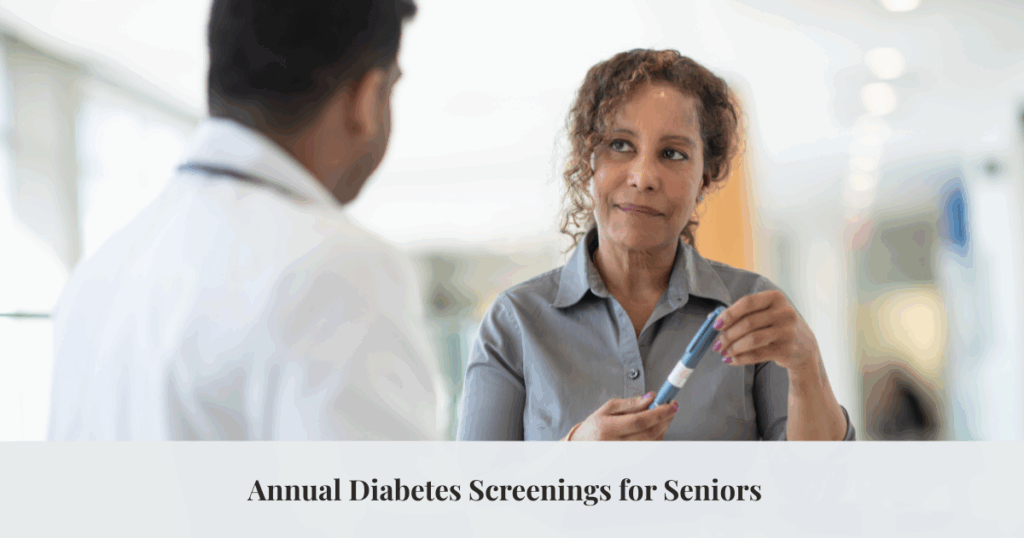 Annual Diabetes Screenings for Seniors
